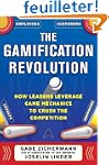 The Gamification Revolution: How Lead...