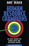 Human Resource Champions: The Next Ag...