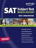 Kaplan SAT Subject Test: World History, 2007-2008 Edition (Kaplan SAT Subject Tests: World History)