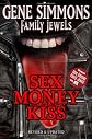 Sex Money Kiss (Gene Simmons Family Jewels)