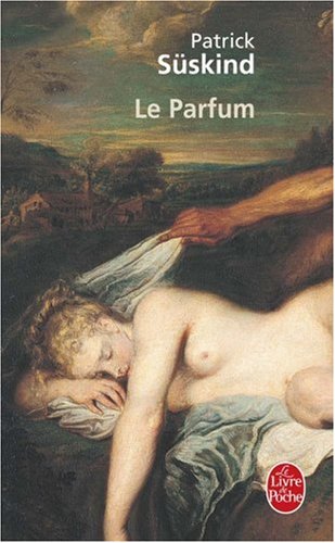 Le Parfum : Histoire d