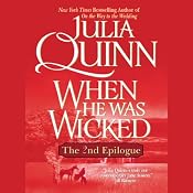 When He Was Wicked: The Epilogue II | [Julia Quinn]