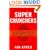 Super Crunchers: Why Thinking-By-Numbers is the New Way To Be Smart