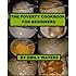 The Poverty Cookbook For Beginners