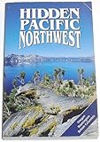 Hidden Pacific Northwest : the adventurer's guide
