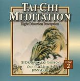 Tai Chi Meditation, Disc 2: Eight Direction Perception