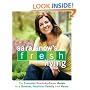 Sara Snow's Fresh Living: The Essential Room-by-Room Guide to a Greener, Healthier Family and Home