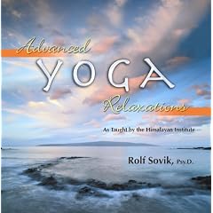 Advanced Yoga Relaxations by Rolf Sovik