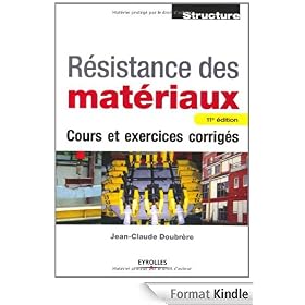 R�sistance des mat�riaux : Cours et exercices corrig�s