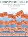 COMPOSE YOURSELF!: Songwriting & Creative Musicianship in Four Easy Lessons COMPOSE YOURSELF!: Songwriting & Creative Musicianship in Four Easy Lessons