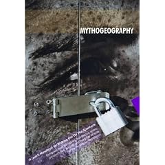 Mythogeography: A Guide to Walking Sideways