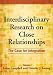 Interdisciplinary Research on Close Relationships: The Case for Integration