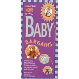 Baby Bargains, 7th Edition: Secrets to Saving 20% to 50% on baby furniture, gear, clothes, toys, maternity wear and much more! (Baby Bargains) ~ Denise Fields