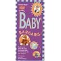 Baby Bargains, 7th Edition: Secrets to Saving 20% to 50% on baby furniture, gear, clothes, toys, maternity wear and much more! (Baby Bargains)