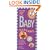 Baby Bargains, 7th Edition: Secrets to Saving 20% to 50% on baby furniture, gear, clothes, toys, maternity wear and much more! (Baby Bargains)