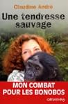 UNE TENDRESSE SAUVAGE