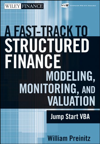 A Fast Track To Structured Finance Modeling, Monitoring and Valuation: Jump Start VBA (Wiley Finance)