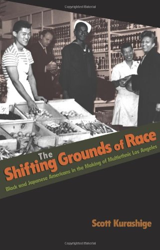 The Shifting Grounds of Race: Black and Japanese Americans in the...