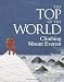 The Top of the World: Climbing Mount Everest