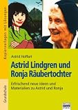 Astrid Lindgren und Ronja R&auml;ubertochter - Astrid Hoffart
