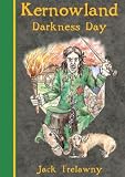 Kernowland 2 Darkness Day (Kernowland in Erthwurld)