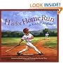 H is for Home Run: A Baseball Alphabet (Alphabet Books)