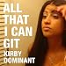 All That I Can Git (east Saturn Mix)