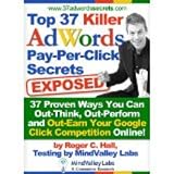 37 Killer AdWords Pay-Per-Click Secrets Exposed