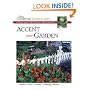 Accent Your Garden: Creative Ideas from America's Best Gardeners (Fine Gardening Design Guides)