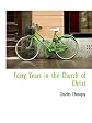 Forty years in the church of Christ