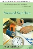 Stress and Your Heart