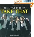 Little Book of Take That (Little Books)