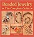 Beaded Jewelry The Complete Guide