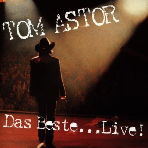 Tom Astor - Best of - Zortam Music