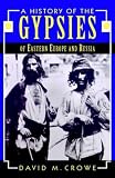 ISBN: 0312086911 - A History of the Gypsies of Eastern Europe and Russia