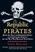 Search : The Republic of Pirates: Being the True and Surprising Story of the Caribbean Pirates and the Man Who Brought Them Down