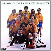 Sergio Mendes And Brasil 77