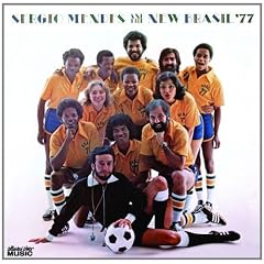 Sergio Mendes And The New Brasil '77