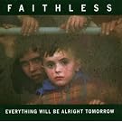 Everything Will Be Alright Tomorrow