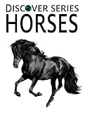 Horses: Discover Series Picture Book for Children (Kindle Kids Library)