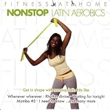 Various Artists - Fitness At Home: Nonstop Latin Aerobics (Audio CD) - B00303WQPG