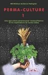 Perma-culture, tome 1