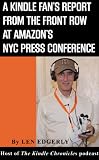 A Kindle Fan's Report from the Front Row at Amazon's NYC Press Conference