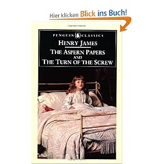 The Aspern Papers and The Turn of the Screw (Penguin English Library)