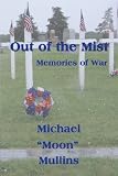 Out of the Mist, Memories of War