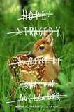 Hope: A Tragedy: A Novel
