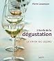 L'Ecole de la d�gustation