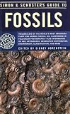 Simon and Schuster S Guide To Fossils (Nature Guide Series)