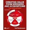 Creating Value from Mergers and Acquisitions