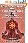 Mastering the Core Teachings of the B...